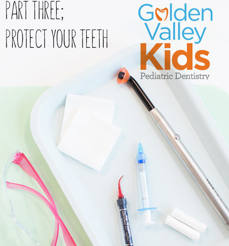 Protect Your Pearly Whites By Dr. Adena Borodkin of Golden Valley Kids Pediatric Dentistry