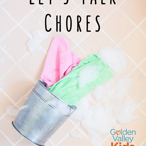 Let’s Talk Chores with Dr. Adena Borodkin of Golden Valley Kids Pediatric Dentistry in Golden Valley, MN